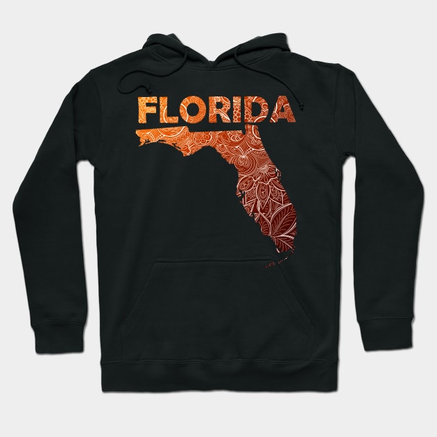 Colorful mandala art map of Florida with text in brown and orange Hoodie by Happy Citizen